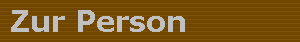 Zur Person